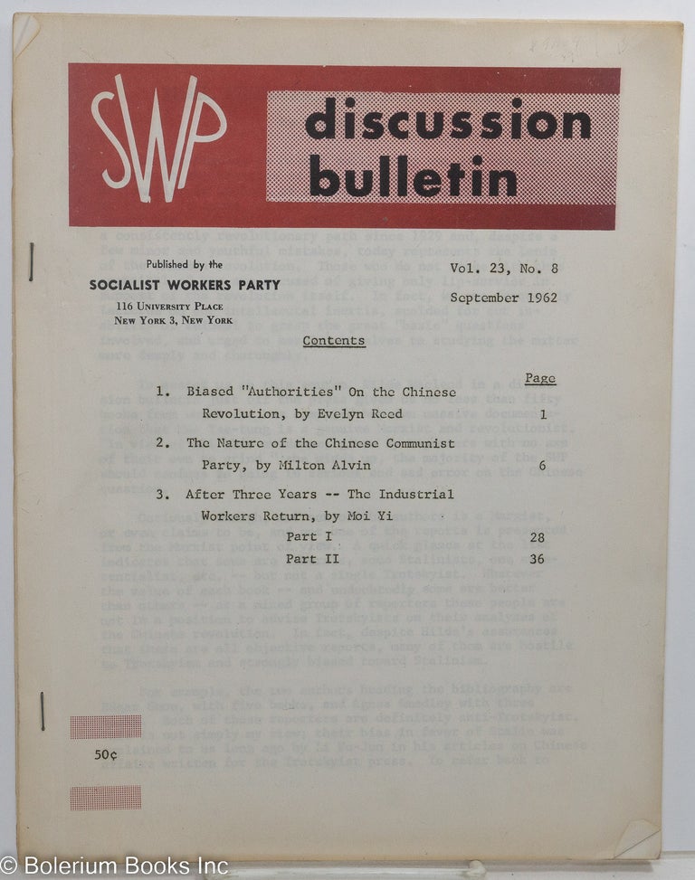 Cat.No: 91104 SWP discussion bulletin: vol. 23, no. 8, September 1962. Socialist Workers Party.