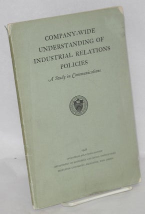 Cat.No: 91204 Company-wide understanding of industrial relations policies: a study in...