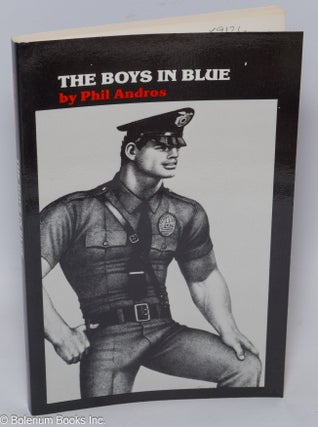 Cat.No: 9126 The Boys in Blue. Phil Tom of Finland cover art Andros, Samuel M. Steward