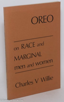 Cat.No: 91529 Oreo; on race and marginal men and women. Charles Vert Willie