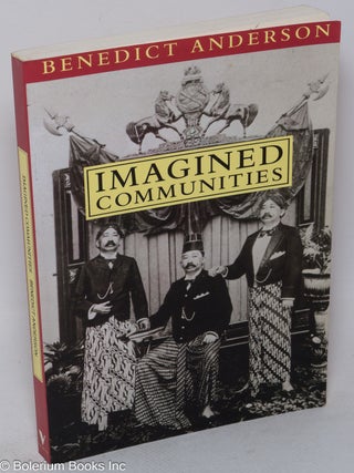 Cat.No: 91635 Imagined communities: Reflections on the origin and spread of nationalism....