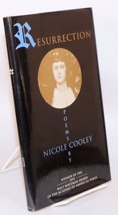 Cat.No: 91772 Resurrection: poems. Nicole Cooley