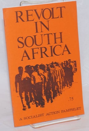 Cat.No: 91881 Revolt in South Africa. Michael Schreiber, Carole Seligman