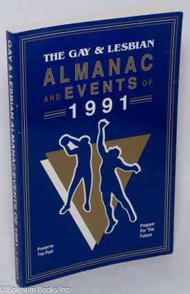 Cat.No: 91902 The Gay and Lesbian Almanac and Events of 1991. Danni Munson, Jim Bailey...