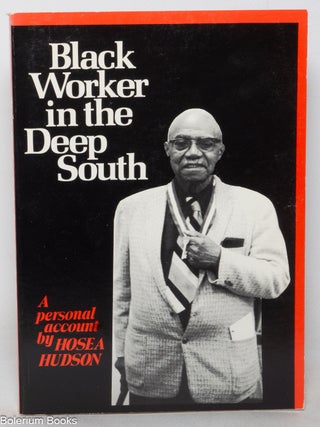Cat.No: 92085 Black worker in the deep South; a personal record. Hosea Hudson
