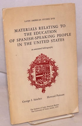 Cat.No: 92158 Materials relating to the education of Spanish-speaking people in the...