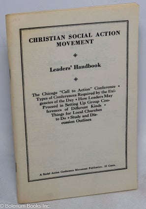 Cat.No: 92321 Christian Social Action Movement: Leaders' Handbook. For the use of...