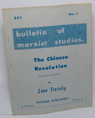 Cat.No: 92550 The Chinese revolution: problems and perspectives. Leon Trotsky