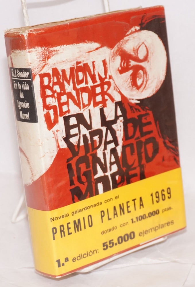 Cat.No: 9261 En la vida de Ignacio Morel; novela. Ramón J. Sender.