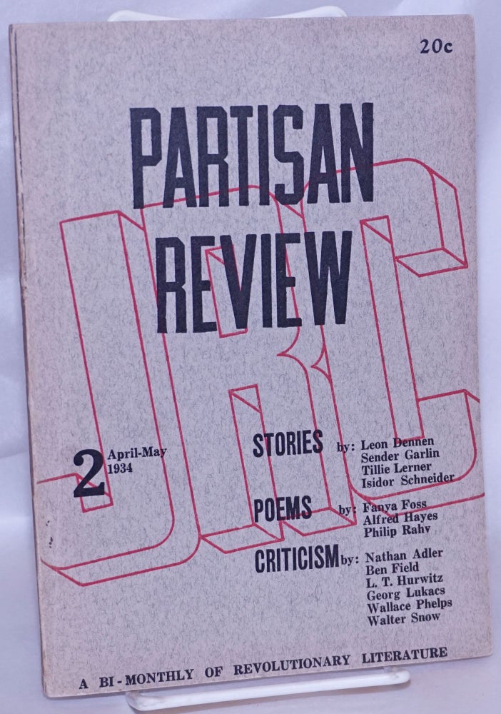 Cat.No: 92664 Partisan review; a bi-monthly of revolutionary literature. Vol 1., no. 2, April-May 1934
