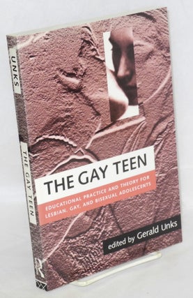 Cat.No: 93094 The Gay Teen: educational practice and theory for lesbian, gay, and...