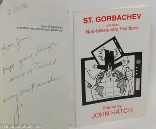 Cat.No: 93331 Saint Gorbachev and other neo-missionary positions. John Hatch