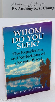 Cat.No: 93348 Whom do you seek? A Korean priest's deeply touching story about his...