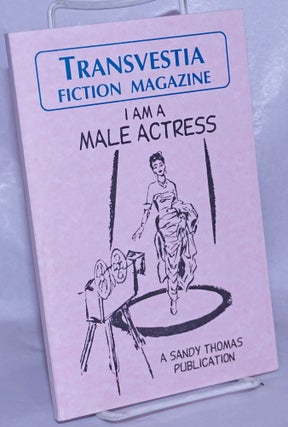 Cat.No: 93494 Transvestia Fiction Magazine: "I am a male actress" Anonymous