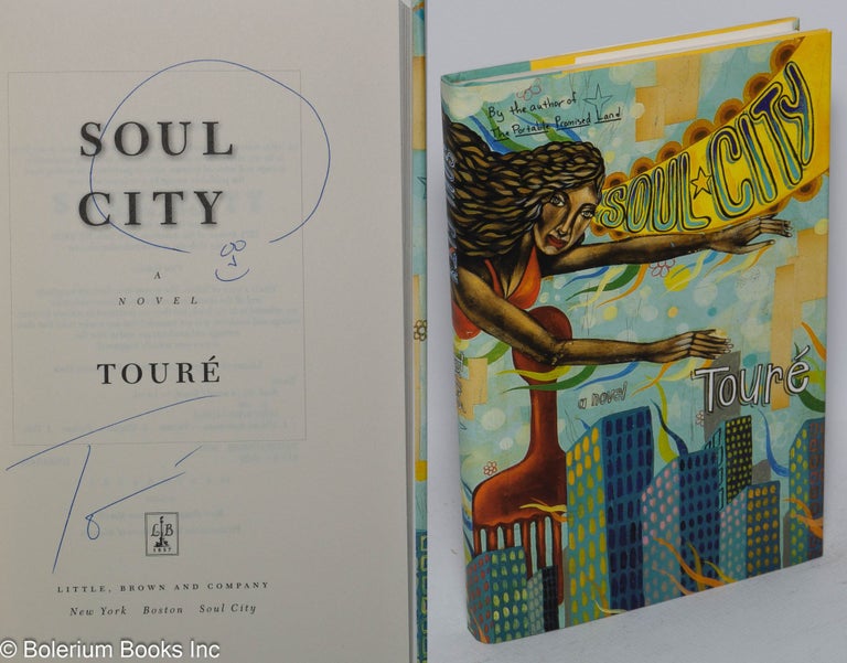 Cat.No: 93501 Soul city; a novel. Touré.