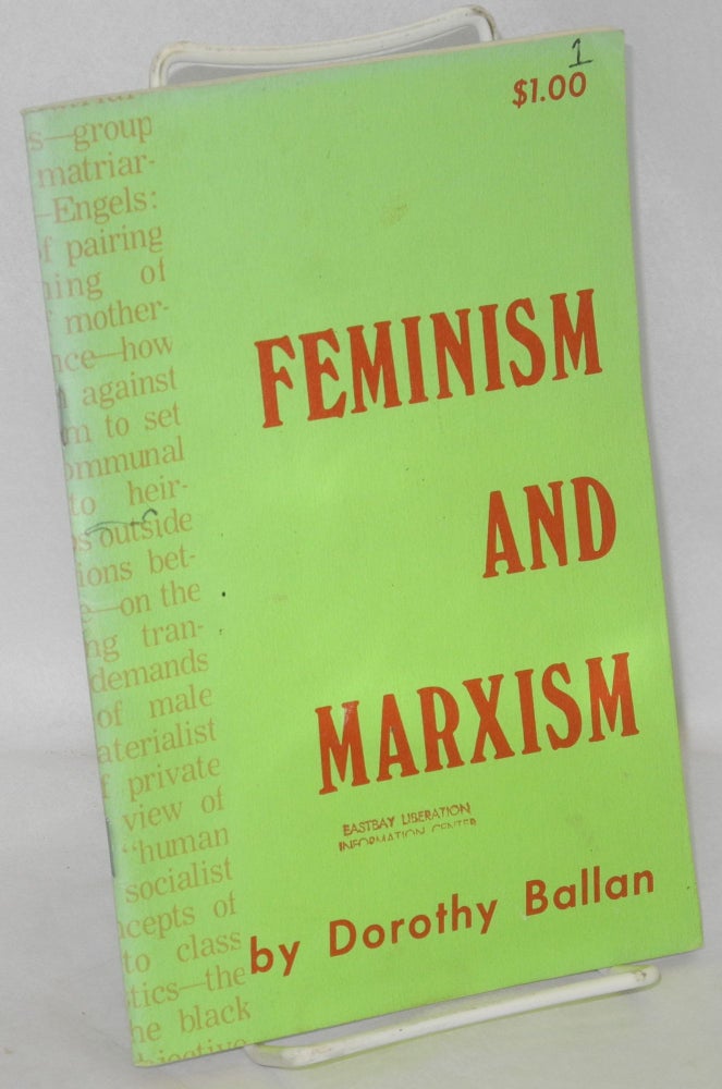 Cat.No: 93616 Feminism and Marxism. Dorothy Ballan.