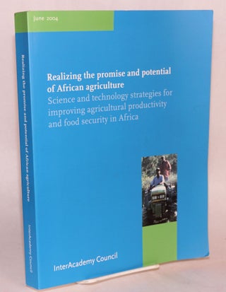 Cat.No: 93710 Realizing the promise and potential of African agriculture: science and...