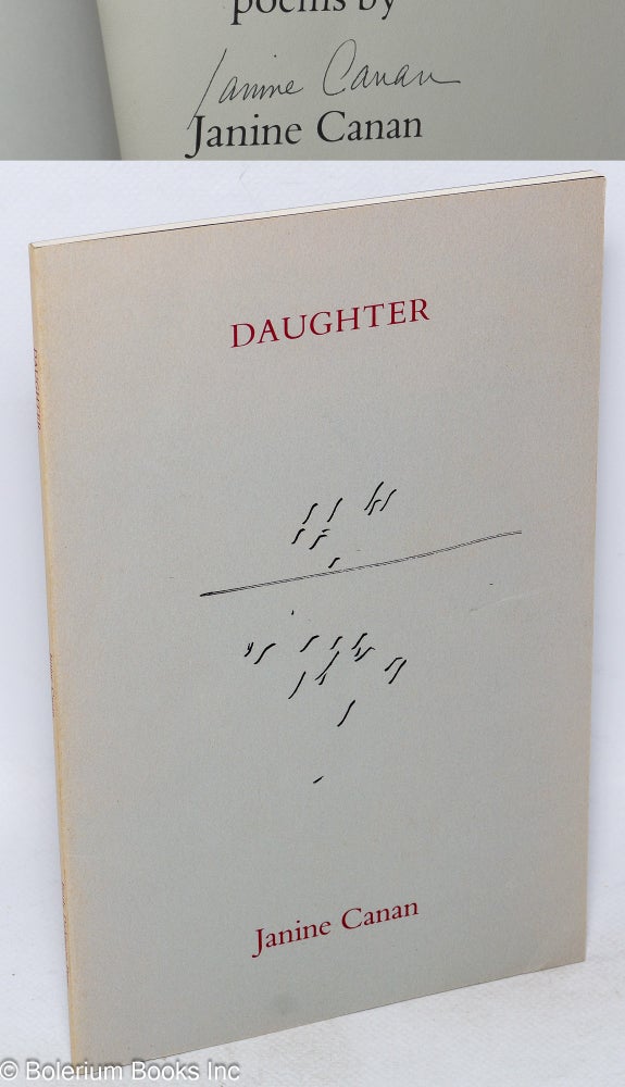 Cat.No: 93769 Daughter: poems [signed]. Janine Canan, Donna Brookman.