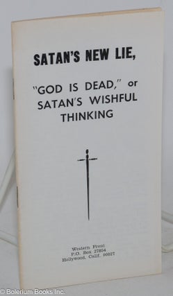Cat.No: 93786 Satan's new lie, "God is dead," or Satan's wishful thinking