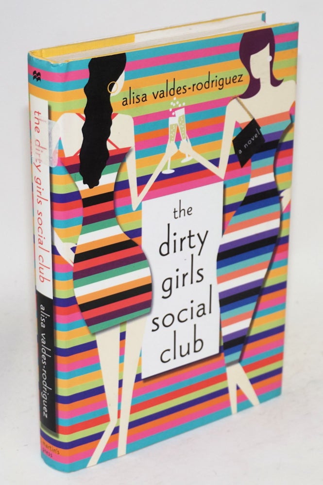Cat.No: 93997 The dirty girls social club. Alisa Valdes-Rodriguez.