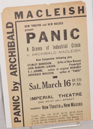 Cat.No: 94041 New Theatre and New Masses present Panic, a drama of industrial crisis by...