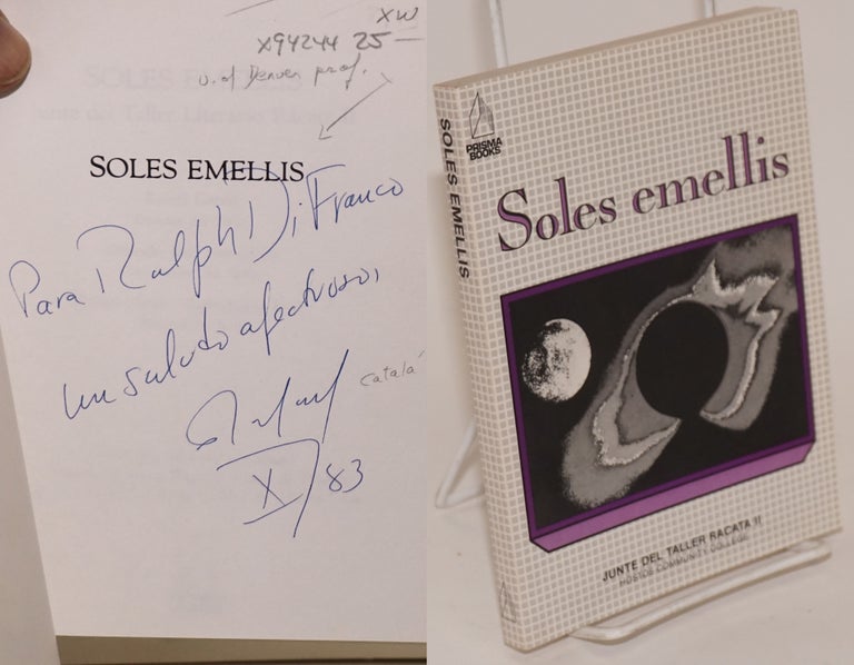 Cat.No: 94244 Soles emellis [inscribed & signed]. Rafael Catalá, Robertoluis Lugo.