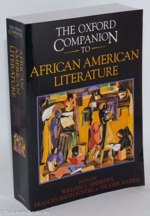 Cat.No: 94317 The Oxford companion to African American literature. William L. Andrews,...