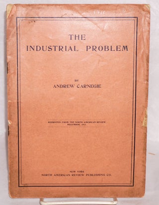Cat.No: 94356 The Industrial Problem. Andrew Carnegie