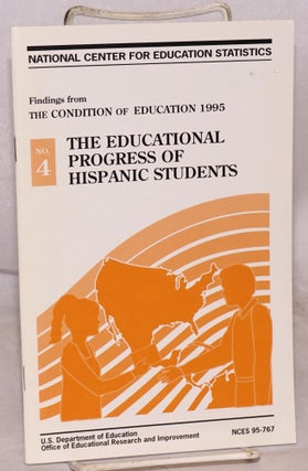 Cat.No: 94390 The Educational Progress of Hispanic Students. Thomas M. Smith