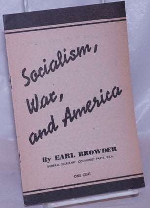 Cat.No: 94731 Socialism, war, and America. Speech delivered in Madison Square Garden, New...