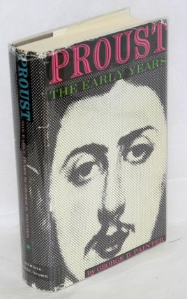 Cat.No: 94939 Proust; the early years. Marcel Proust, George D. Painter, maps...