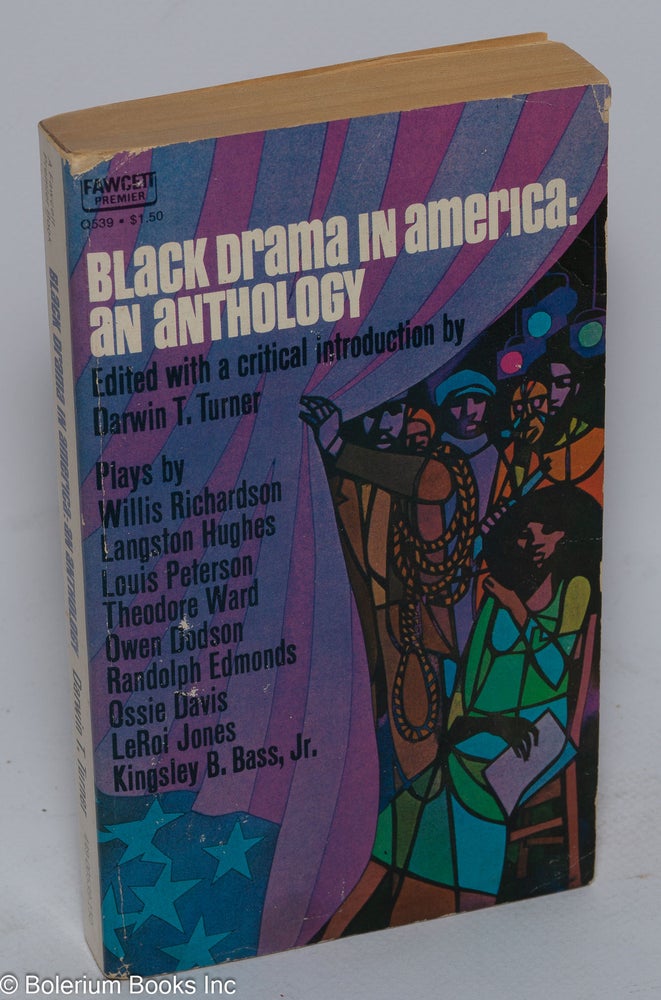 Cat.No: 95048 Black drama in America: an anthology. Darwin T. Turner, ed.