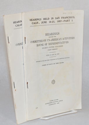 Cat.No: 95442 Hearings held in San Francisco, Calif, June 18-21, 1957. United States....