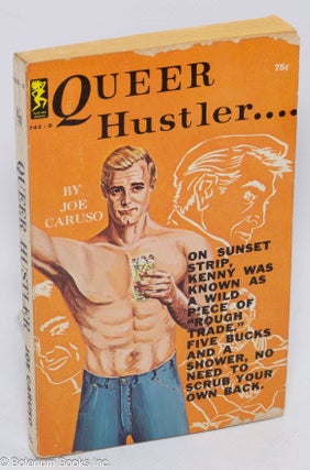 Cat.No: 95551 Queer Hustler. Joe Caruso