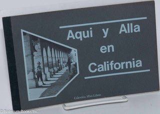 Cat.No: 95628 Aqui y alla en California. Ernesto Galarza