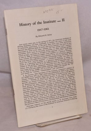 Cat.No: 95835 History of the Institute - II. Edward H. Robie