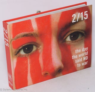 Cat.No: 95881 2/15: the day the world said no to war. Connie Koch, Mareile Fritzsche,...