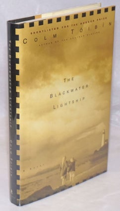 Cat.No: 95984 The Blackwater Lightship: a novel. Colm Tóibín