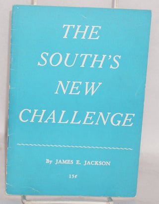 Cat.No: 9601 The South's New Challenge. James E. Jackson