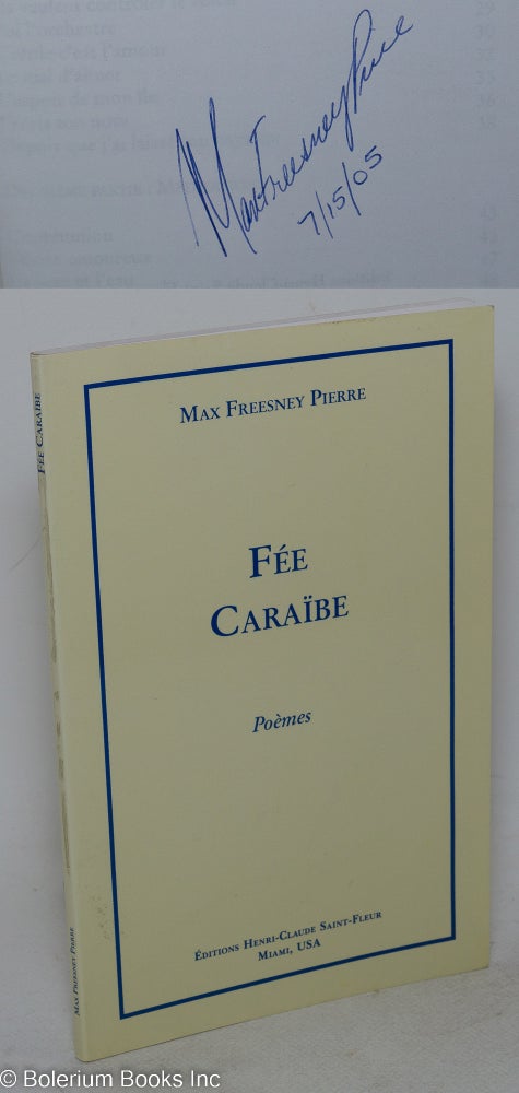 Cat.No: 96100 Fee Caraibe. Max Freesney Pierre.