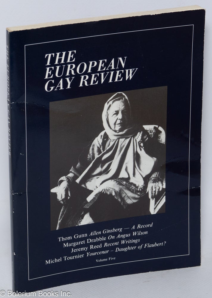 Cat.No: 96423 The European Gay Review: a quarterly review of homosexuality, the arts and ideas; vol. 5. Salvatore Santagati, Margaret Drabble Thom Gunn.