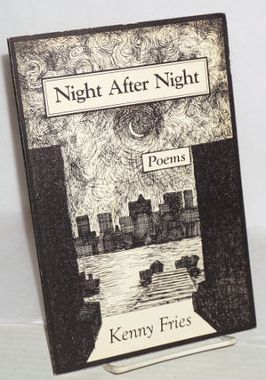 Cat.No: 96615 Night After Night: poems. Kenny Fries