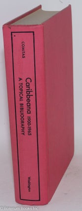 Caribbeana 1900-1965; a topical bibliography