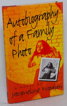 Autobiography of a family photo; a novel