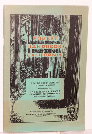 Cat.No: 96806 Forest handbook for California. U. S. Forest Service in Cooperation,...