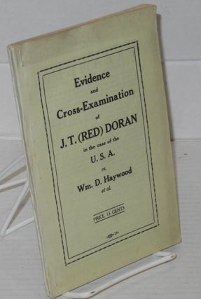 Cat.No: 9686 Evidence and cross-examination of J.T. (Red) Doran in the case of the U.S.A....