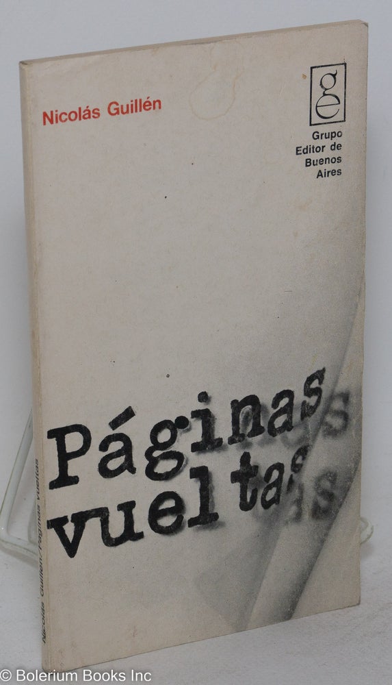 Cat.No: 97041 Paginas vueltas; selección de poemas y apuntes autobiográficos. Nicolas Guillén.