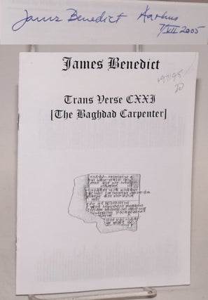 Cat.No: 97195 Trans Verse CXXI [the Baghdad carpenter]. James Benedict