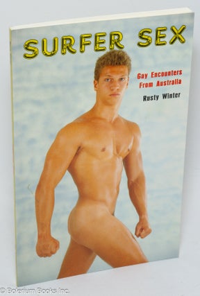 Cat.No: 9720 Surfer Sex: gay encounters from Australia. Rusty Winter
