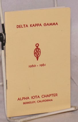 Cat.No: 97202 The Delta Kappa Gamma Society: founded May 11, 1929, Austin, Texas, 1960 -...